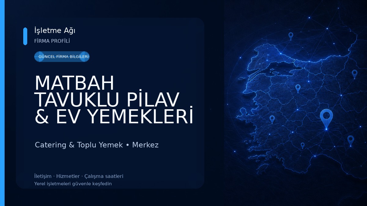 MATBAH TAVUKLU PİLAV & EV YEMEKLERİ