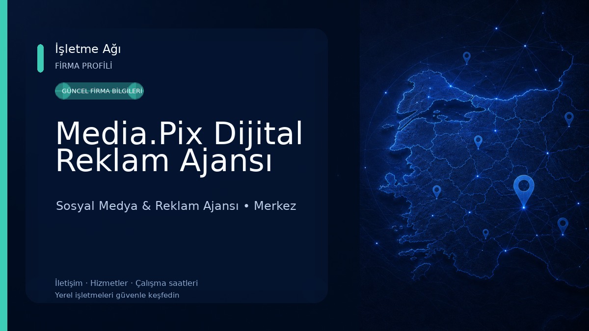 Media.Pix Dijital Reklam Ajansı Sosyal Medya & Reklam Ajansı