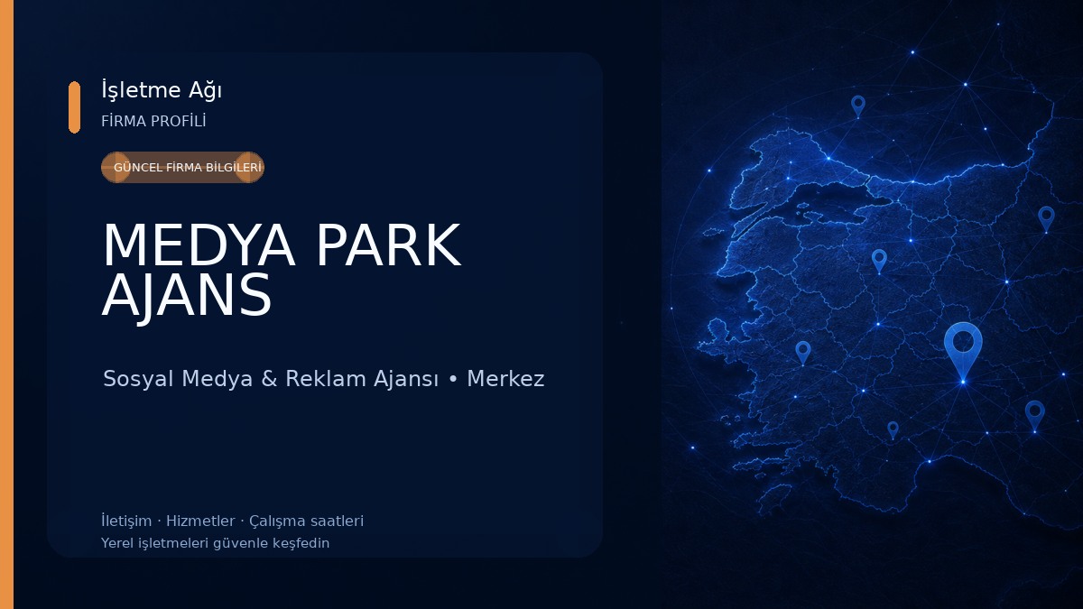 MEDYA PARK AJANS