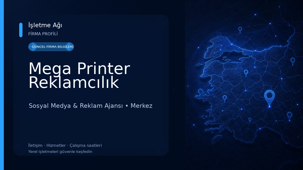 Mega Printer Reklamcılık