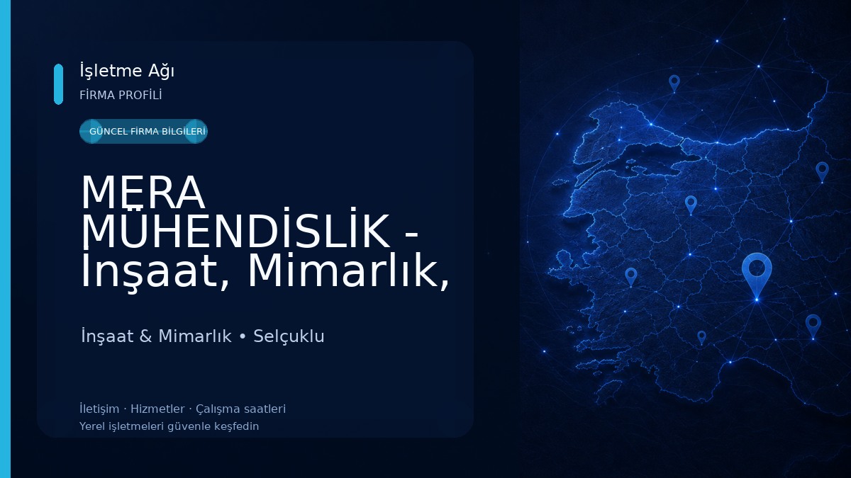 MERA MÜHENDİSLİK - İnşaat, Mimarlık, Statik, Proje, Taahhüt, Konya İnşaat & Mimarlık