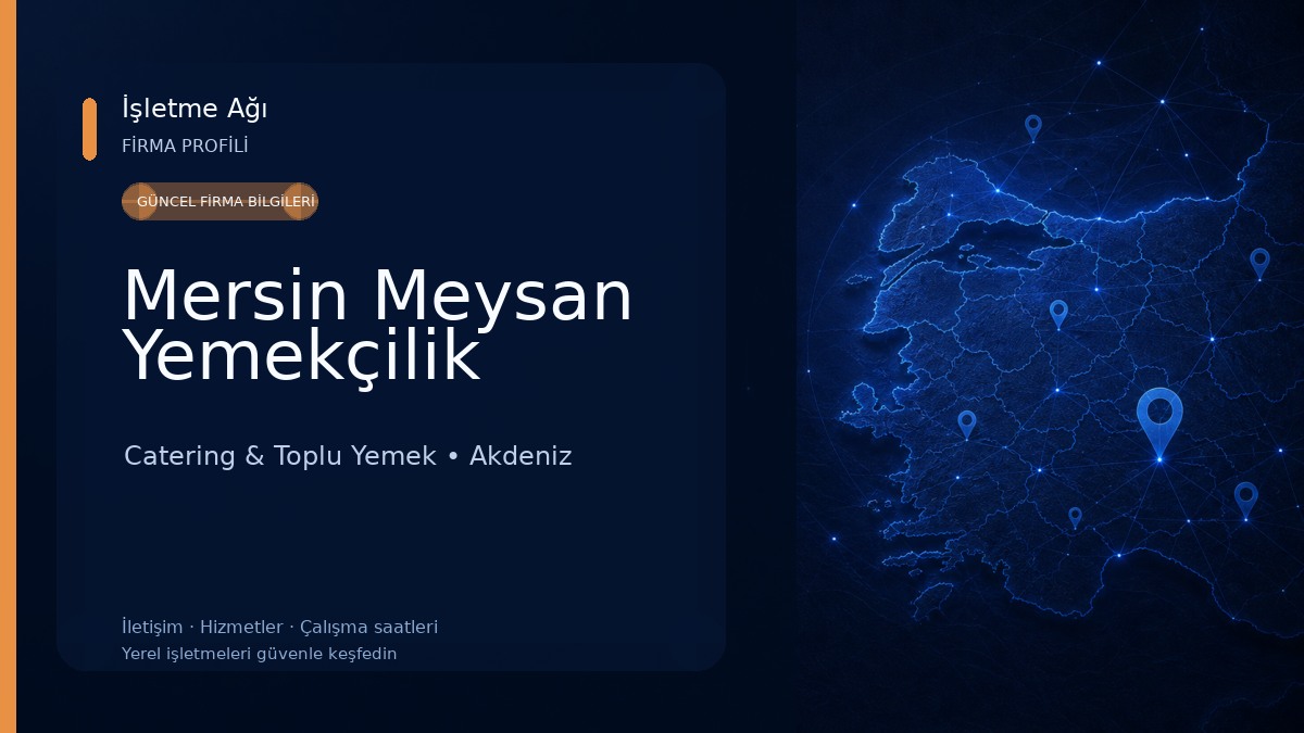 Mersin Meysan Yemekçilik Catering & Toplu Yemek