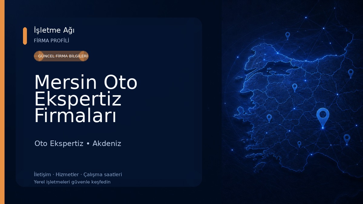 Mersin Oto Ekspertiz Firmaları
