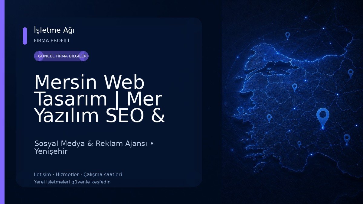 Mersin Web Tasarım | Mer Yazılım SEO & Sosyal Medya Danışmanlığı