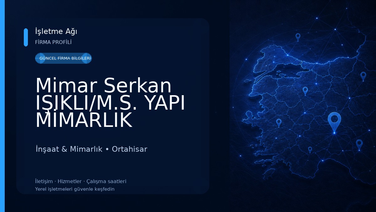 Mimar Serkan IŞIKLI/M.S. YAPI MİMARLIK