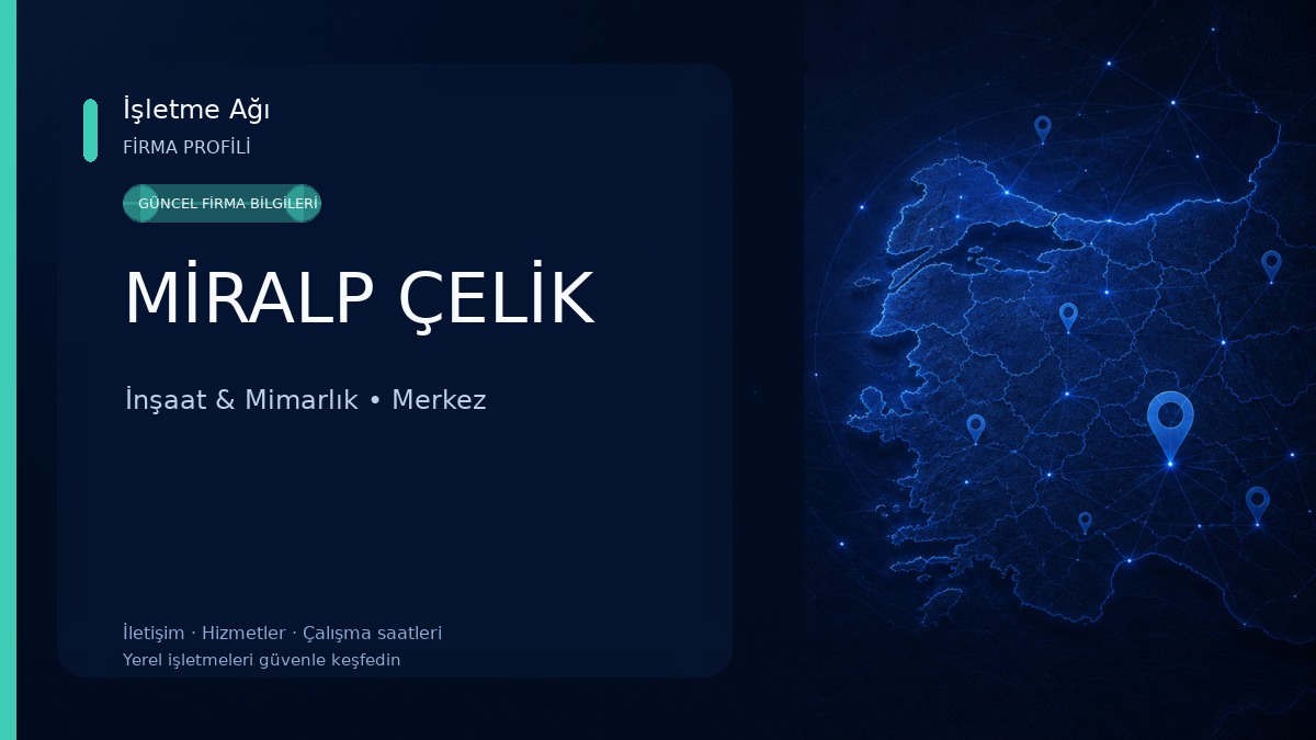 MİRALP ÇELİK İnşaat & Mimarlık
