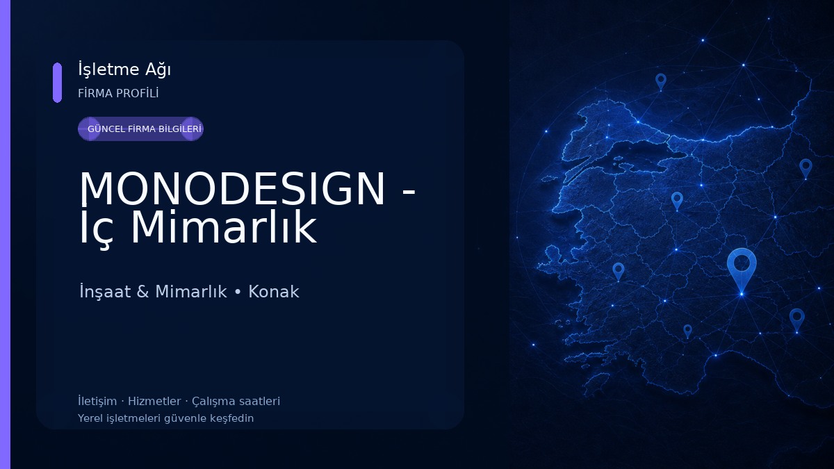MONODESIGN - İç Mimarlık İnşaat & Mimarlık