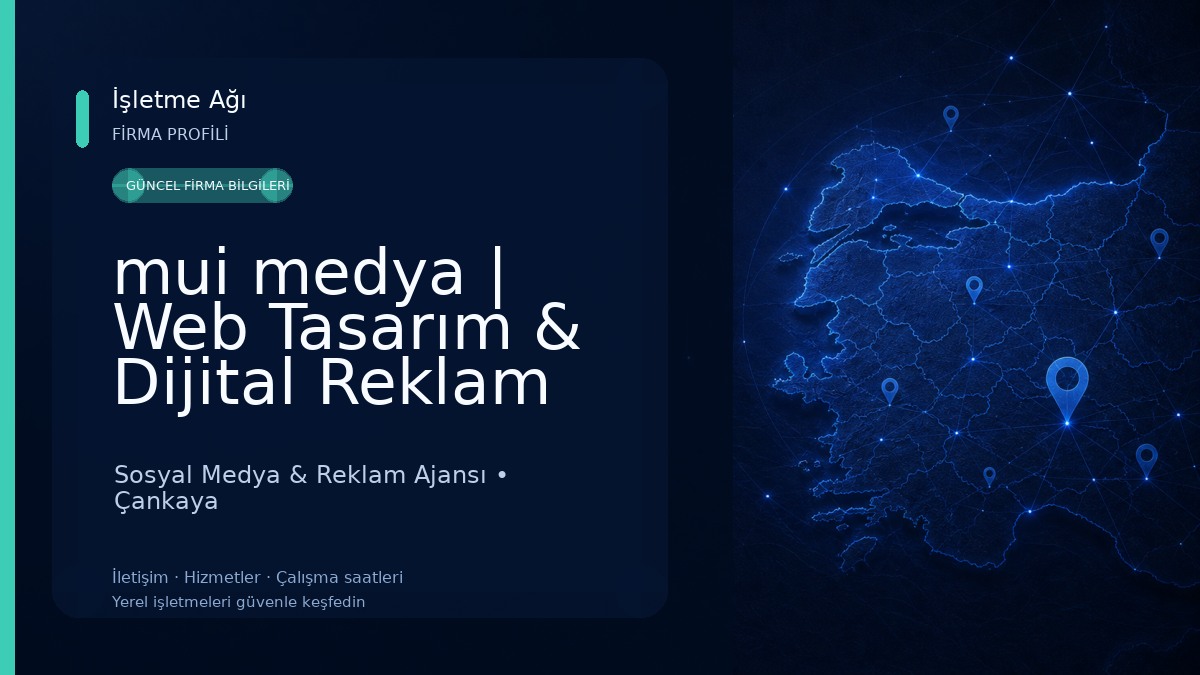 mui medya | Web Tasarım & Dijital Reklam Ajansı | Ankara