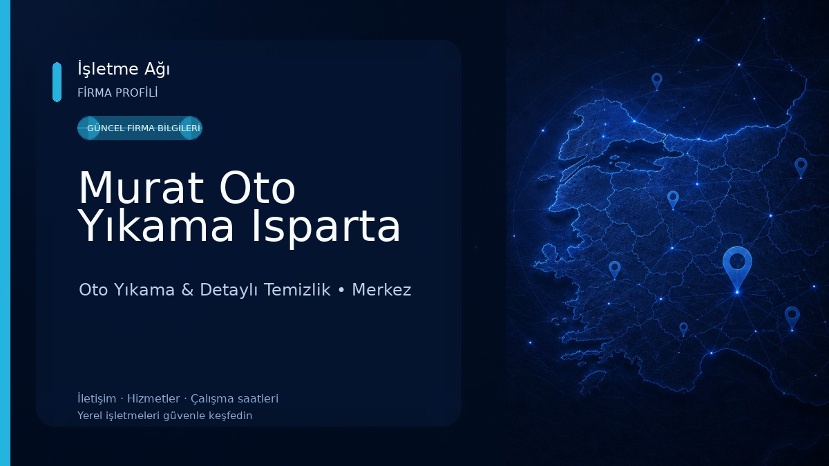 Murat Oto Yıkama Isparta