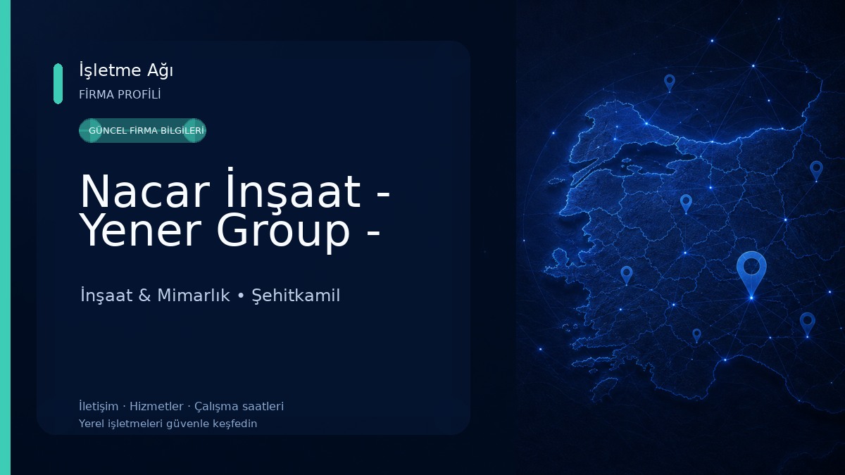Nacar İnşaat - Yener Group -