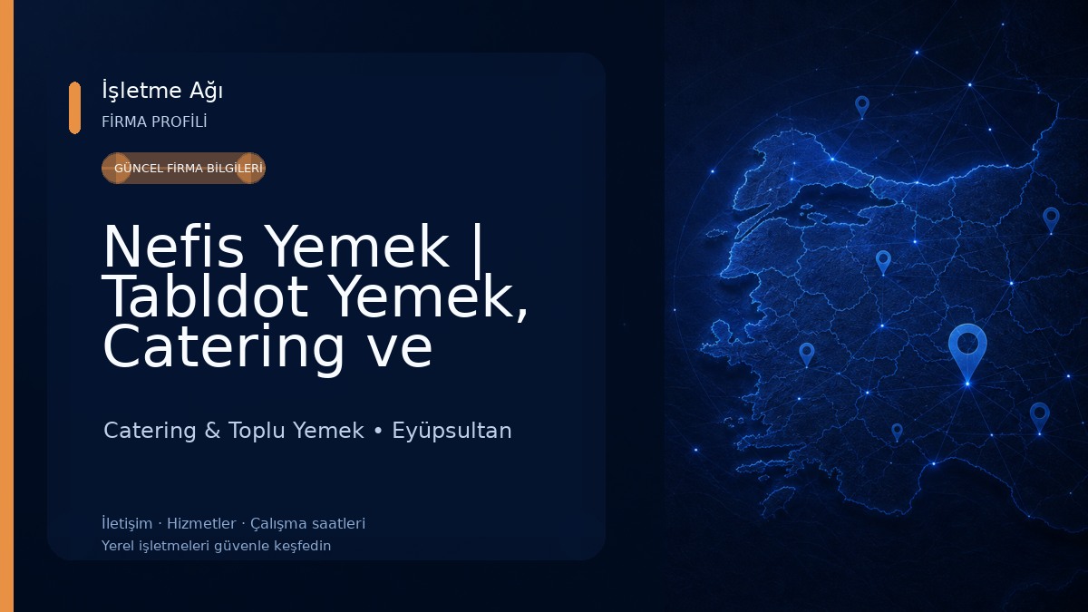 Nefis Yemek | Tabldot Yemek, Catering ve Toplu Yemek Hizmetleri
