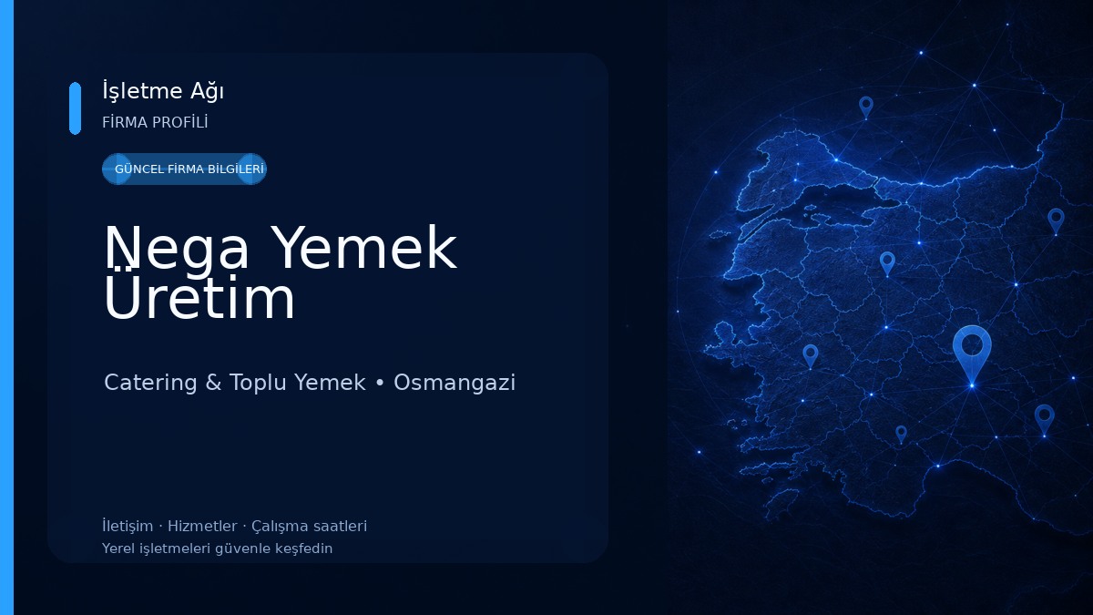 Nega Yemek Üretim Catering & Toplu Yemek