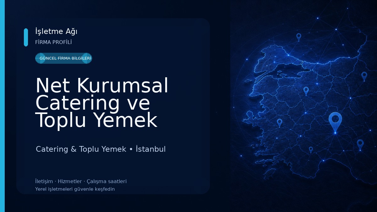 Net Kurumsal Catering ve Toplu Yemek Hizmeti