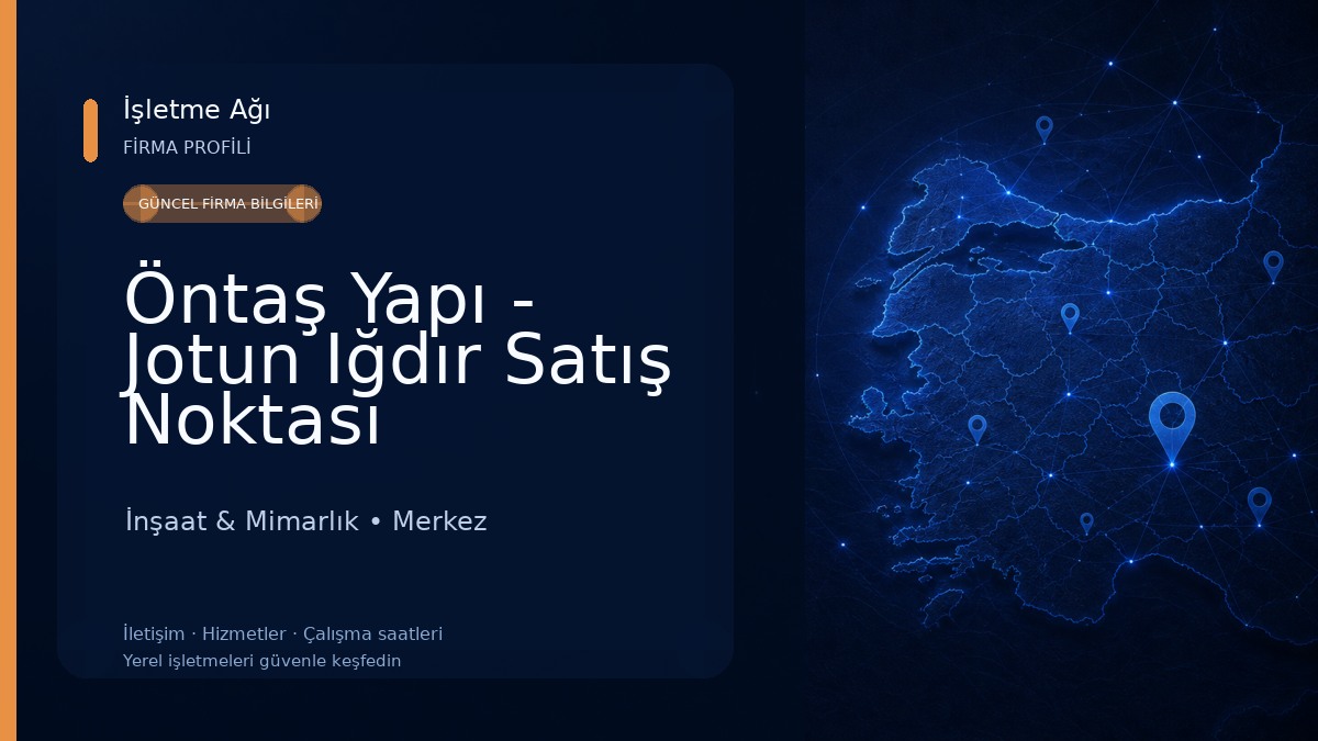 Öntaş Yapı - Jotun Iğdır Satış Noktası İnşaat & Mimarlık