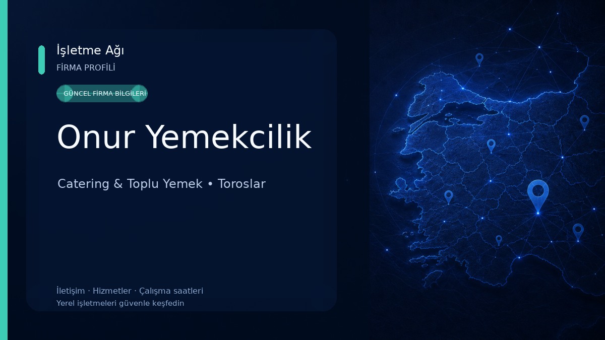 Onur Yemekcilik Catering & Toplu Yemek