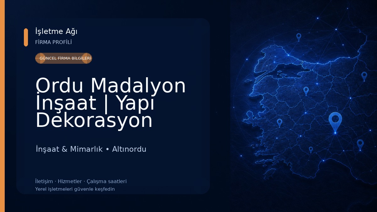 Ordu Madalyon İnşaat | Yapı Dekorasyon İnşaat & Mimarlık
