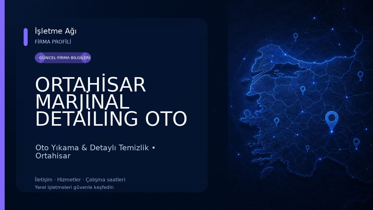 ORTAHİSAR MARJİNAL DETAİLİNG OTO YIKAMA