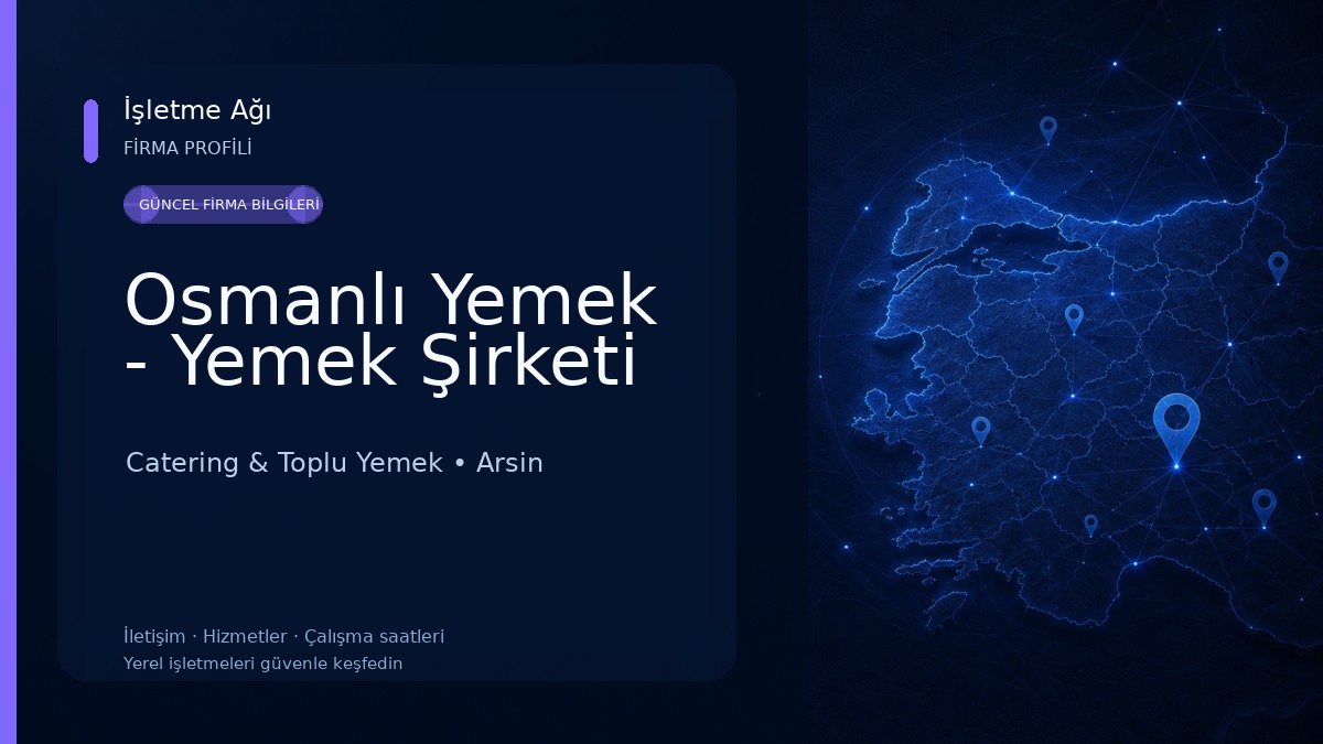 Osmanlı Yemek - Yemek Şirketi Catering & Toplu Yemek