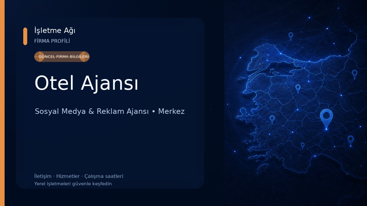 Otel Ajansı Sosyal Medya & Reklam Ajansı