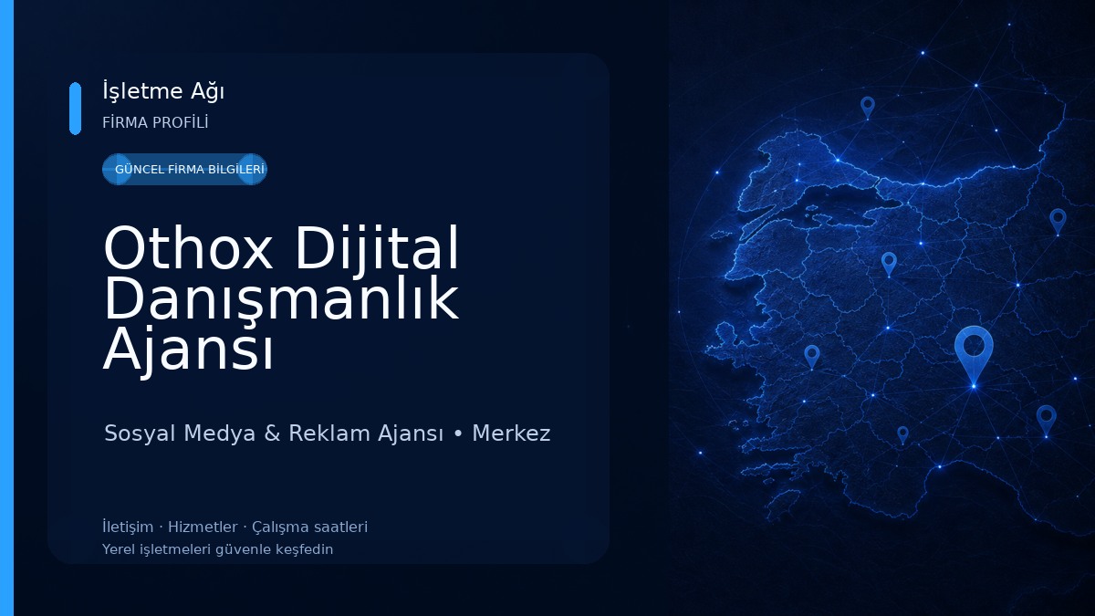 Othox Dijital Danışmanlık Ajansı