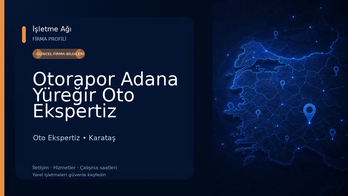 Otorapor Adana Yüreğir Oto Ekspertiz