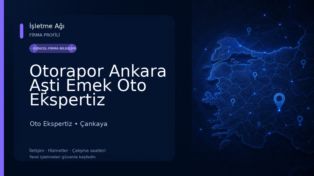 Otorapor Ankara Aşti Emek Oto Ekspertiz