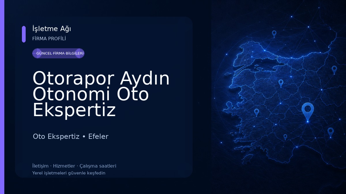 Otorapor Aydın Otonomi Oto Ekspertiz
