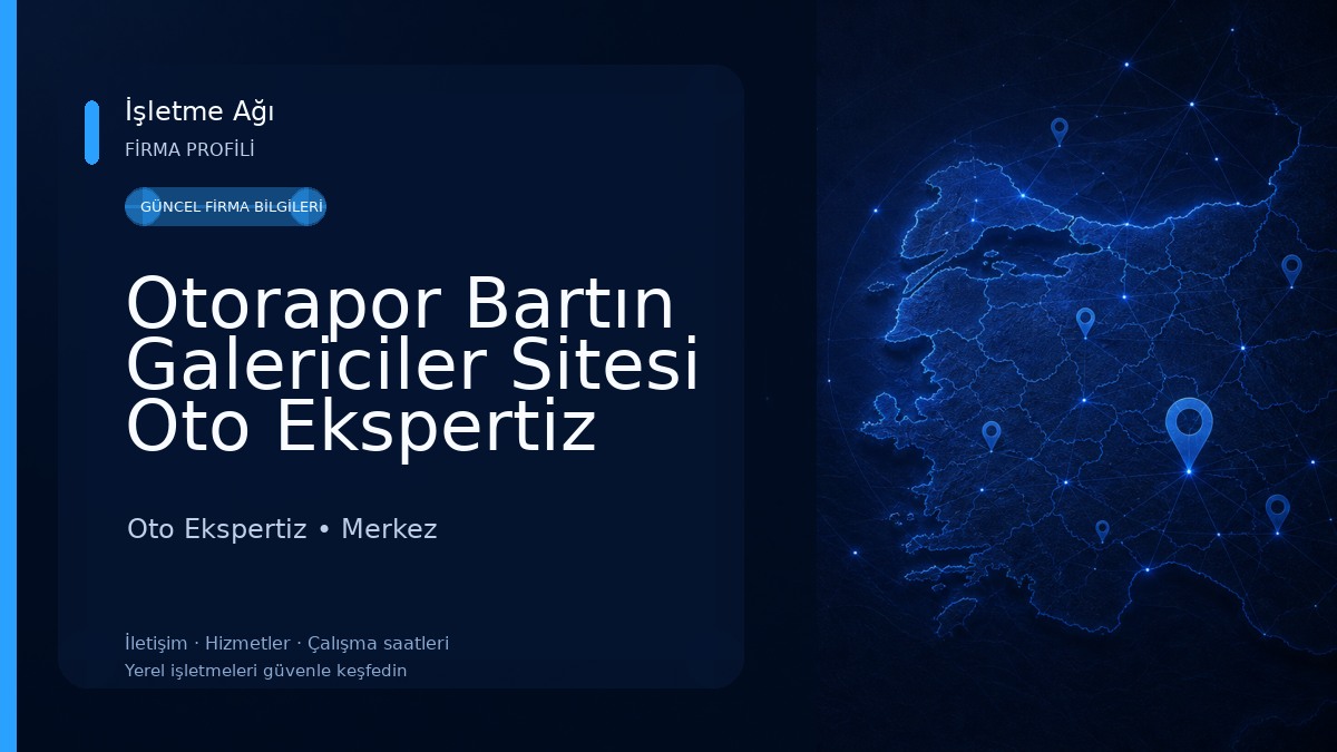 Otorapor Bartın Galericiler Sitesi Oto Ekspertiz
