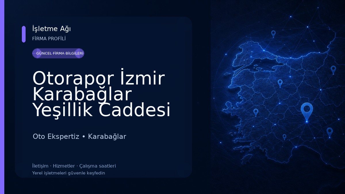 Otorapor İzmir Karabağlar Yeşillik Caddesi Oto Ekspertiz
