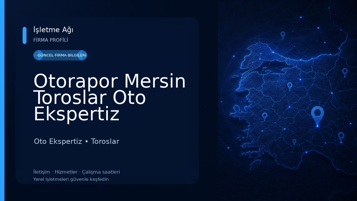 Otorapor Mersin Toroslar Oto Ekspertiz Oto Ekspertiz