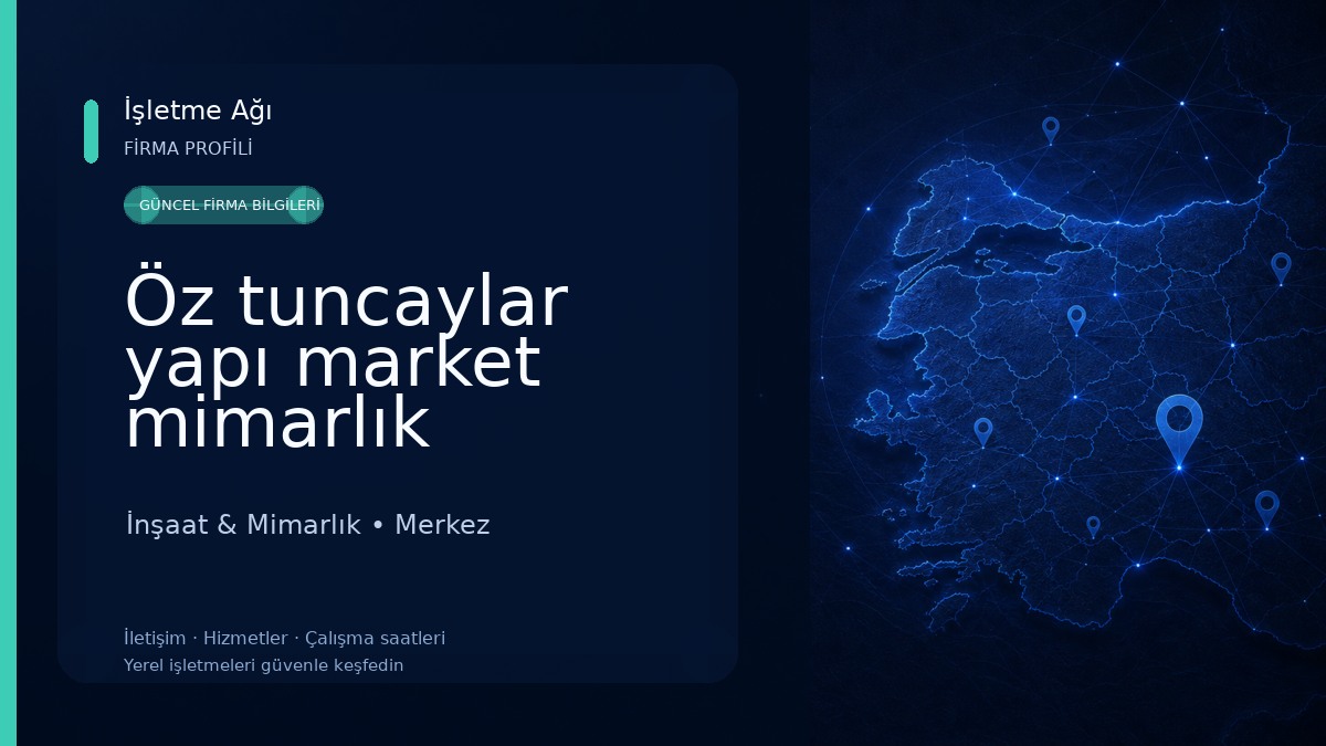 Öz tuncaylar yapı market mimarlık
