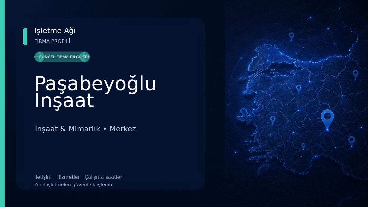 Paşabeyoğlu İnşaat İnşaat & Mimarlık