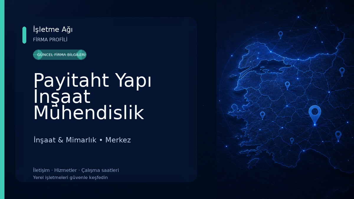 Payitaht Yapı İnşaat Mühendislik İnşaat & Mimarlık