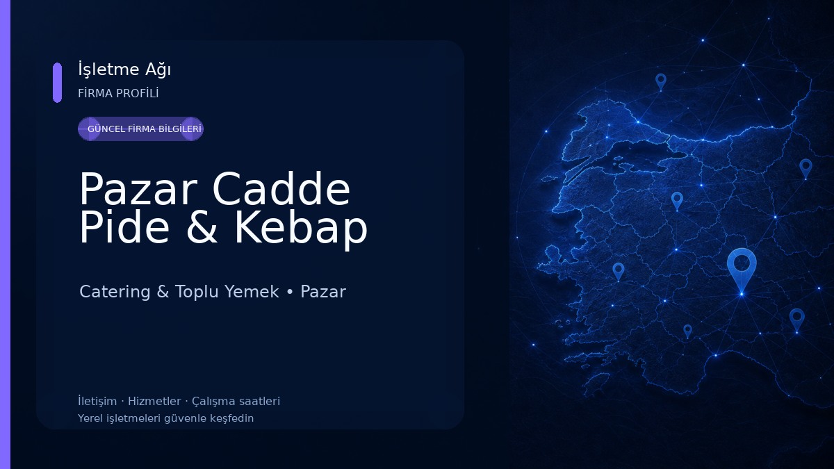 Pazar Cadde Pide & Kebap