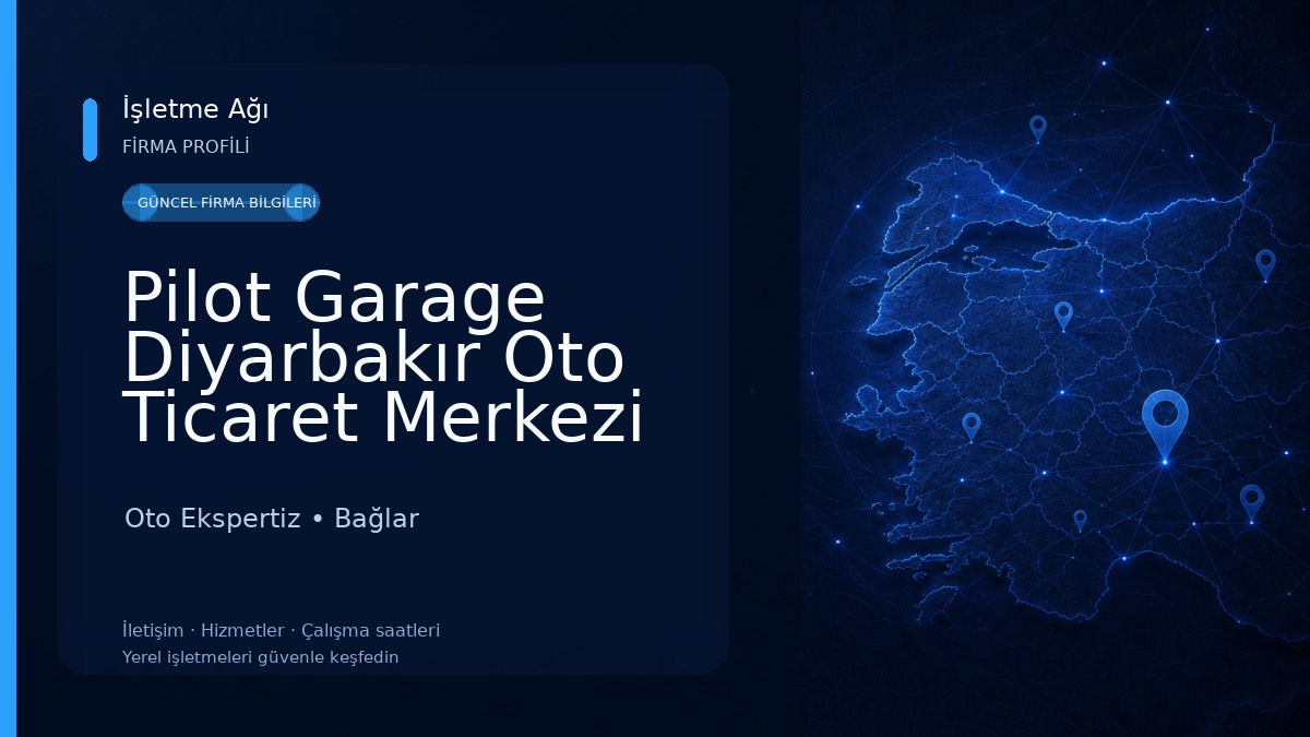 Pilot Garage Diyarbakır Oto Ticaret Merkezi Oto Ekspertiz