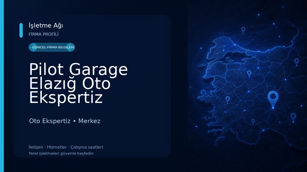 Pilot Garage Elazığ Oto Ekspertiz Oto Ekspertiz