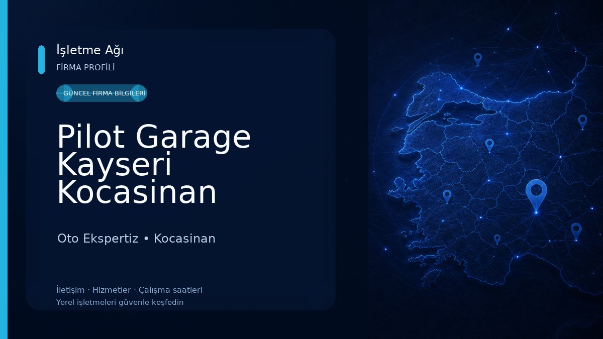 Pilot Garage Kayseri Kocasinan Galericiler Sitesi oto ekspertiz