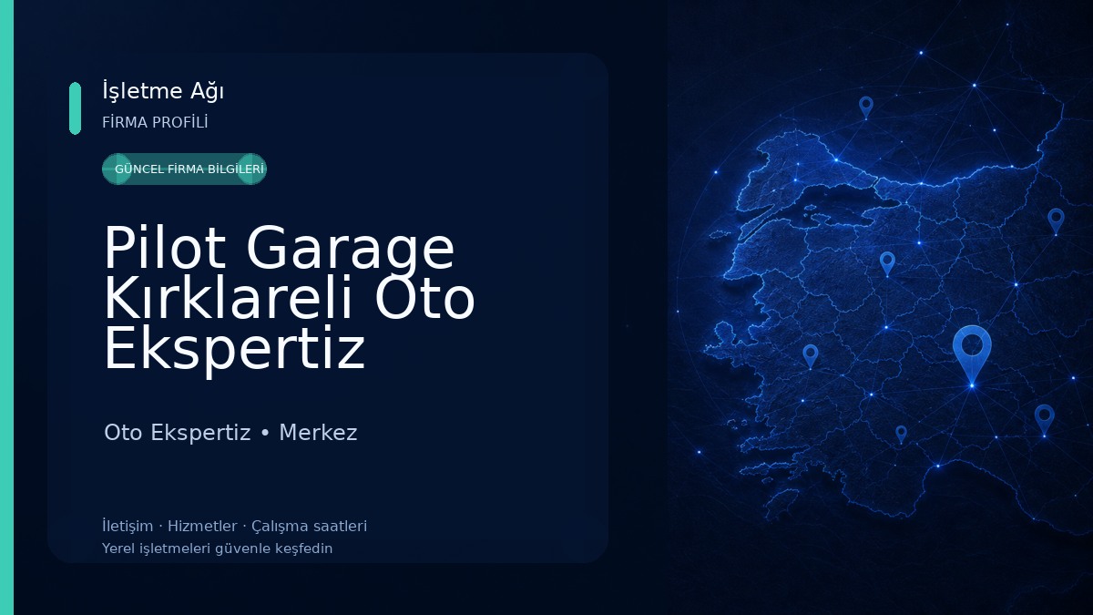Pilot Garage Kırklareli Oto Ekspertiz Oto Ekspertiz