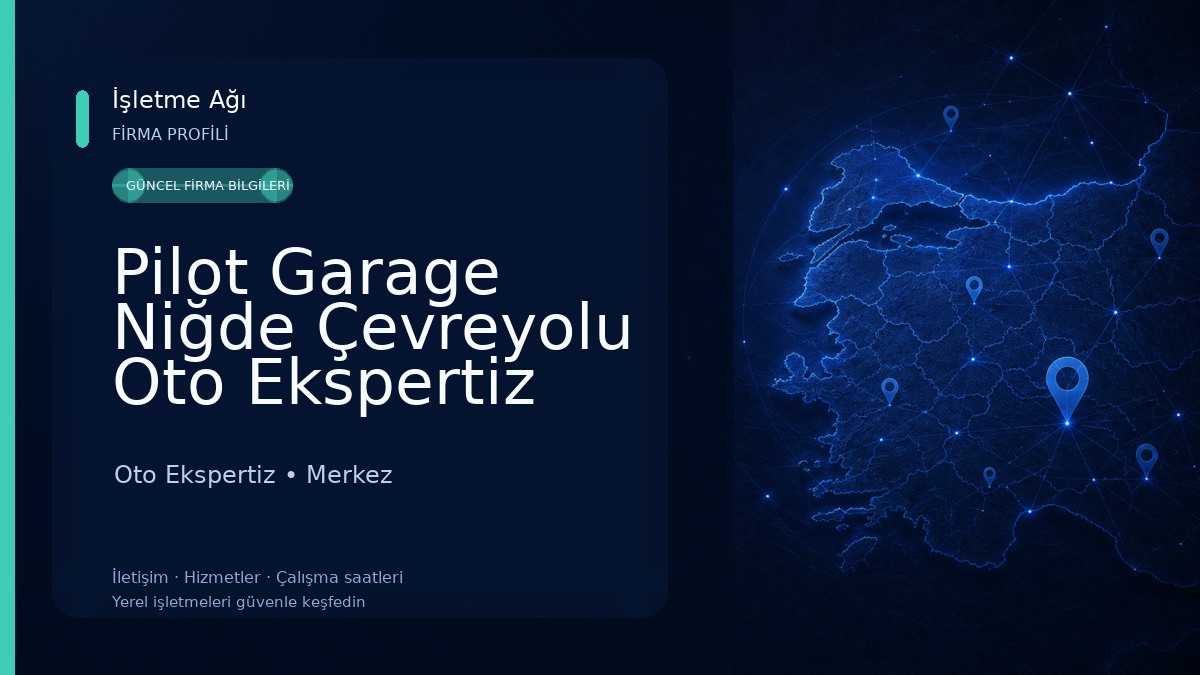 Pilot Garage Niğde Çevreyolu Oto Ekspertiz