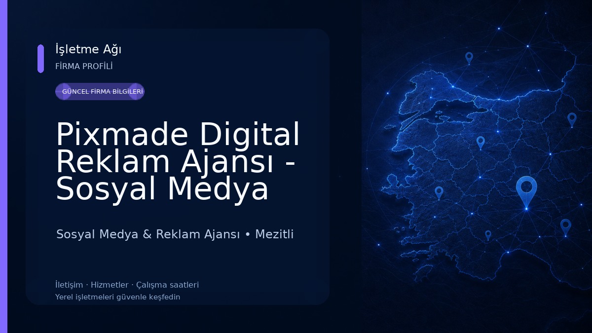Pixmade Digital Reklam Ajansı - Sosyal Medya Ajansı - Marka Yönetimi - Profesyonel Fotoğraf/Video Çekimi - Web Tasarım