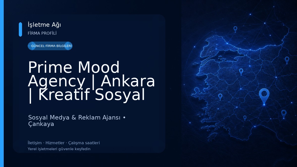 Prime Mood Agency | Ankara | Kreatif Sosyal Medya Ajansı