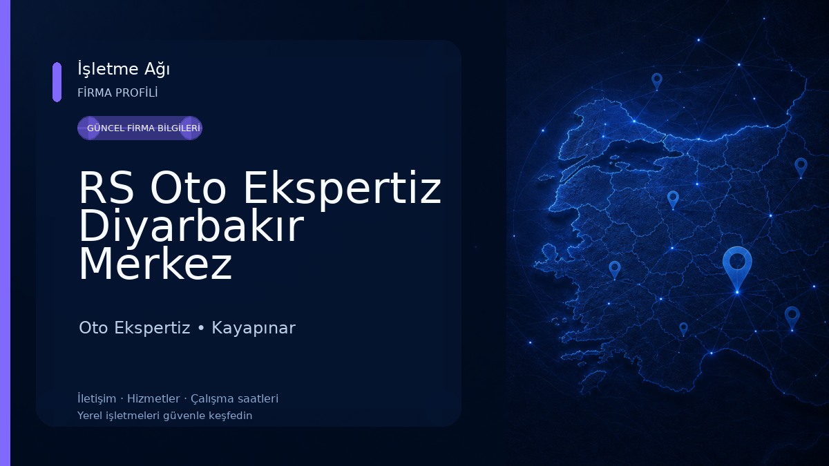 RS Oto Ekspertiz Diyarbakır Merkez