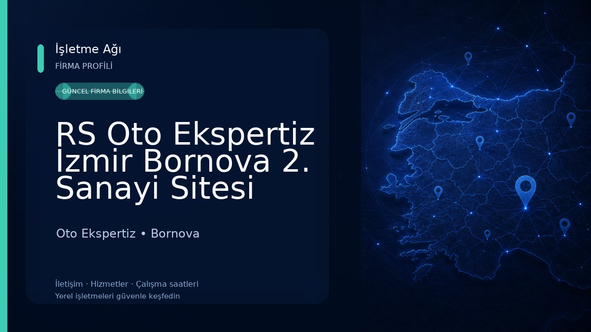 RS Oto Ekspertiz İzmir Bornova 2. Sanayi Sitesi