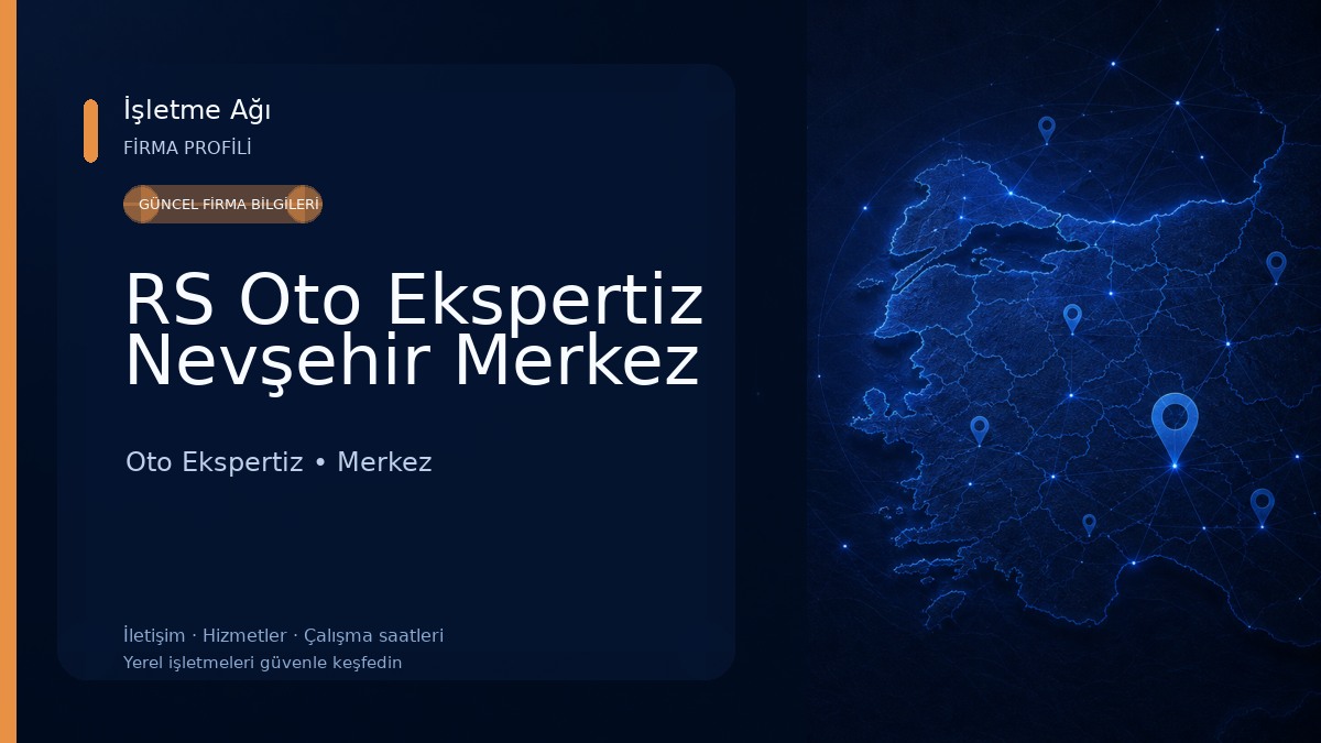 RS Oto Ekspertiz Nevşehir Merkez Oto Ekspertiz