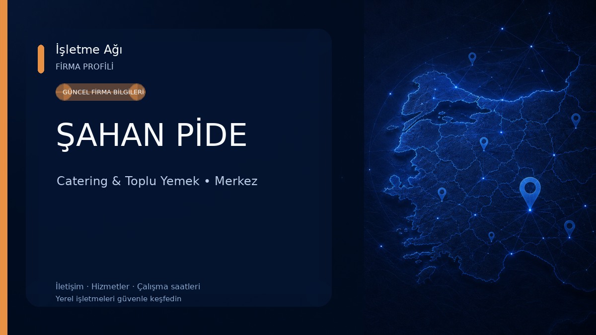 ŞAHAN PİDE