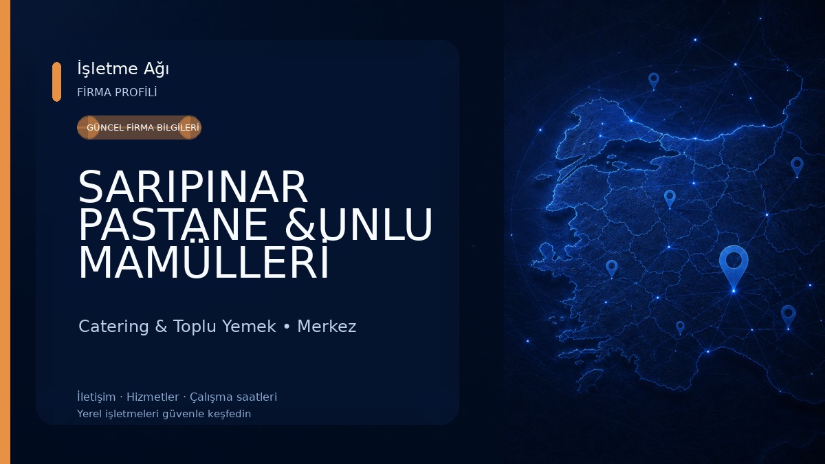 SARIPINAR PASTANE &UNLU MAMÜLLERİ Catering & Toplu Yemek