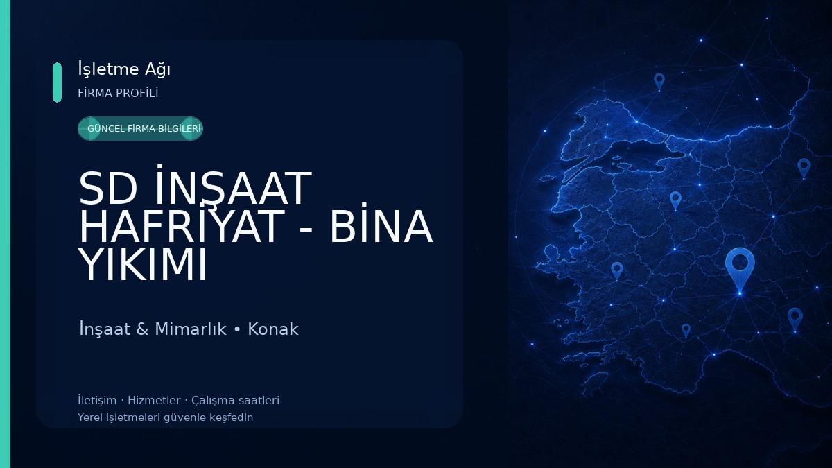 SD İNŞAAT HAFRİYAT - BİNA YIKIMI İnşaat & Mimarlık