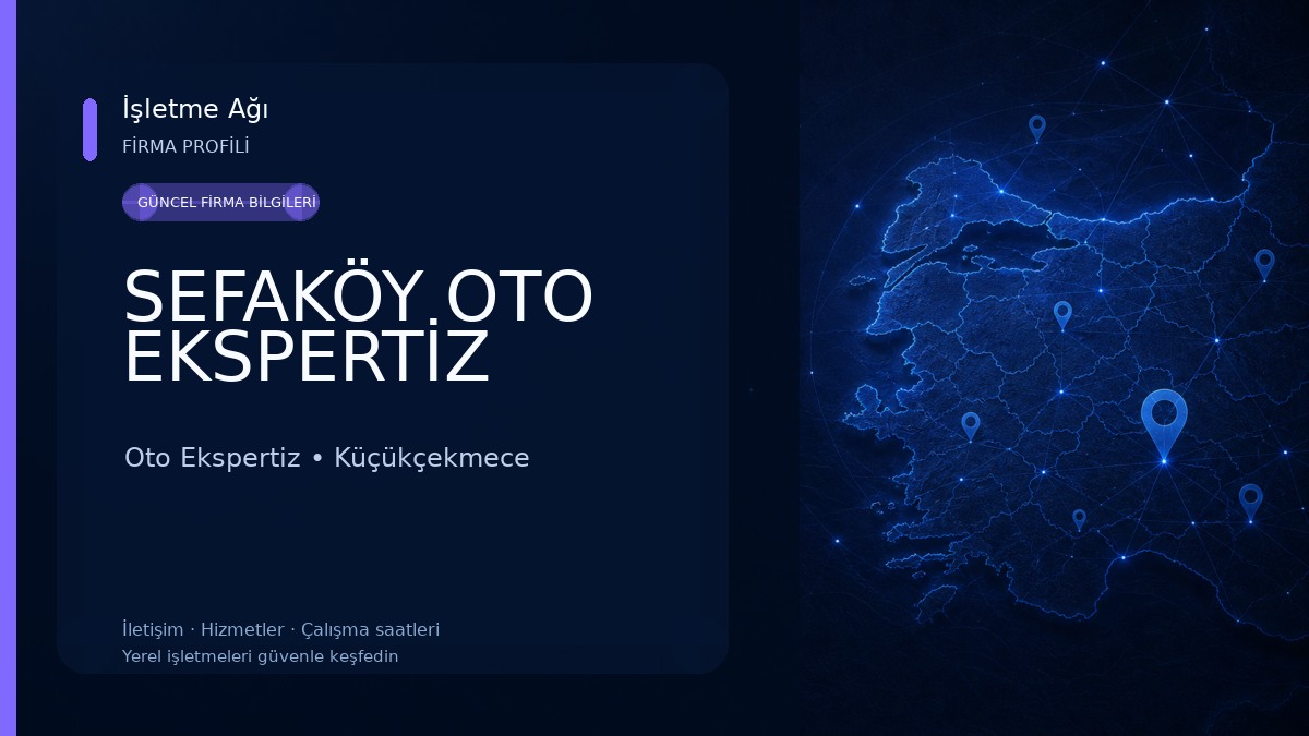 SEFAKÖY OTO EKSPERTİZ Oto Ekspertiz