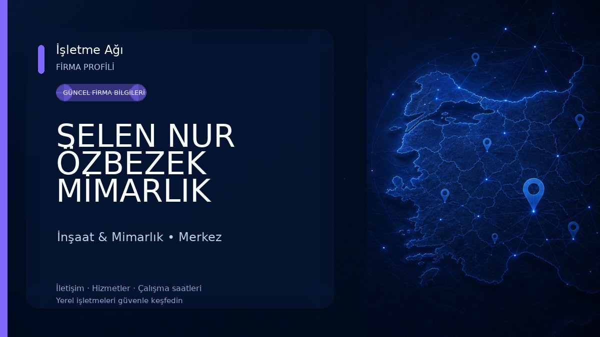 SELEN NUR ÖZBEZEK MİMARLIK İnşaat & Mimarlık