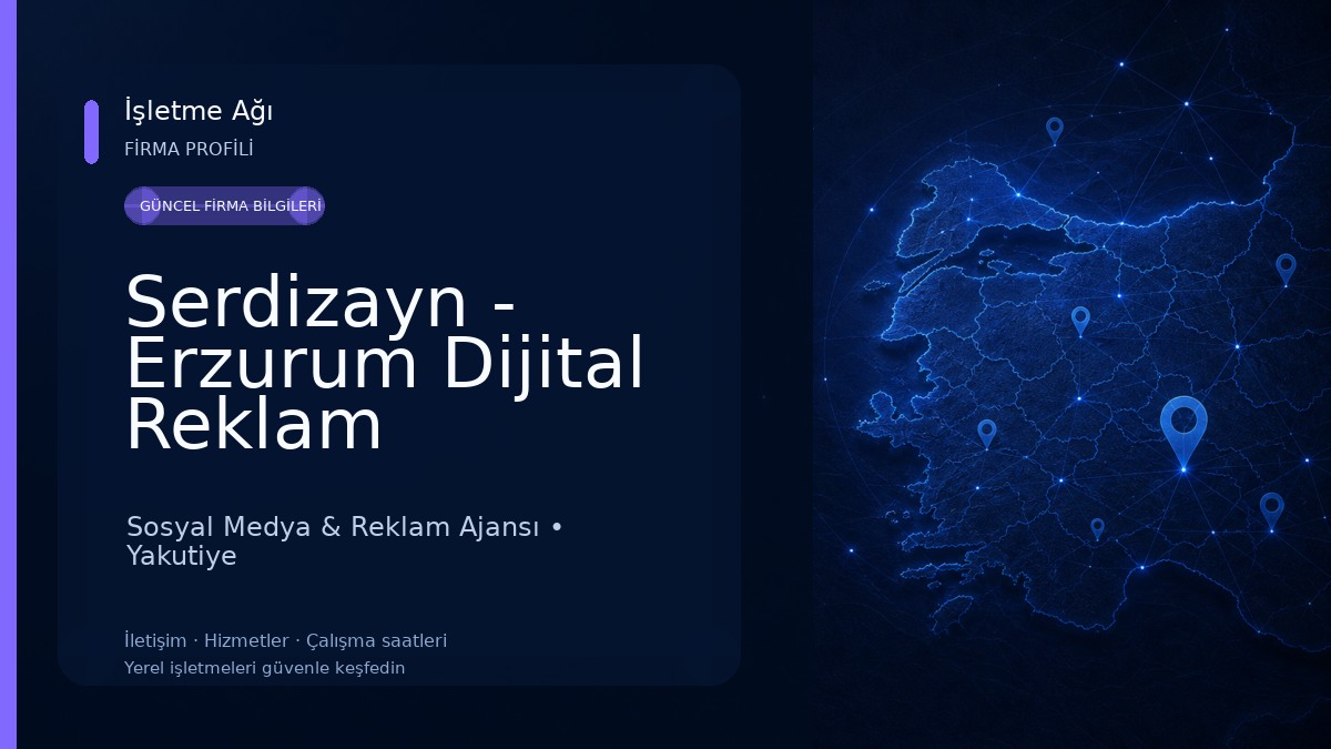 Serdizayn - Erzurum Dijital Reklam Hizmetleri